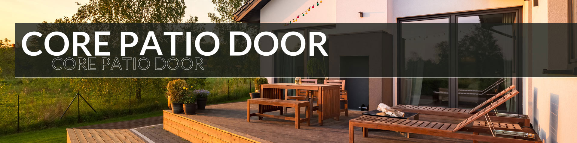 Core Patio Door — Turkstra Windows & Doors